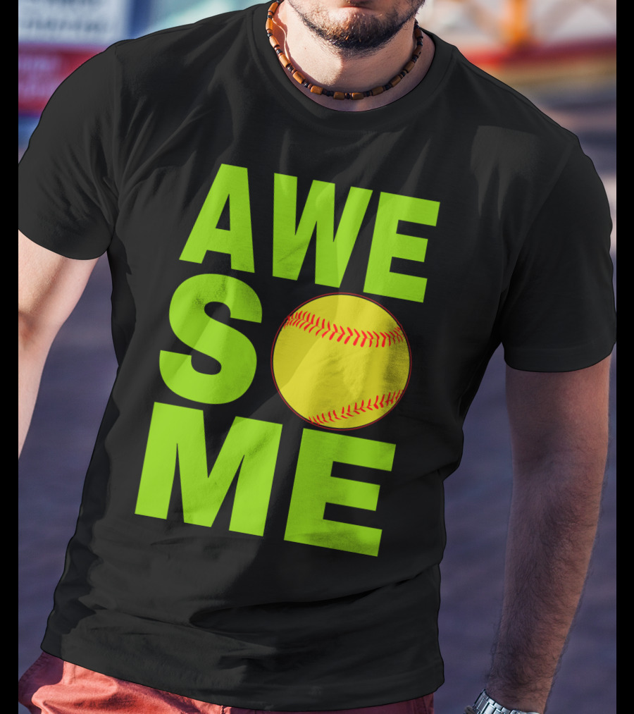 AWESOME Funny Softball Cute Love Player Tee60 T-Shirt