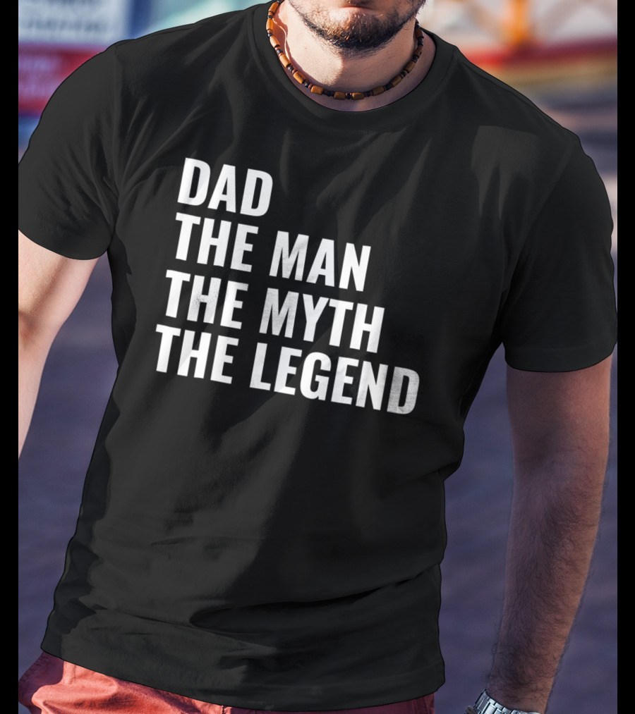 Mens Awesome Dad The Man The Myth The Legend T-Shirt