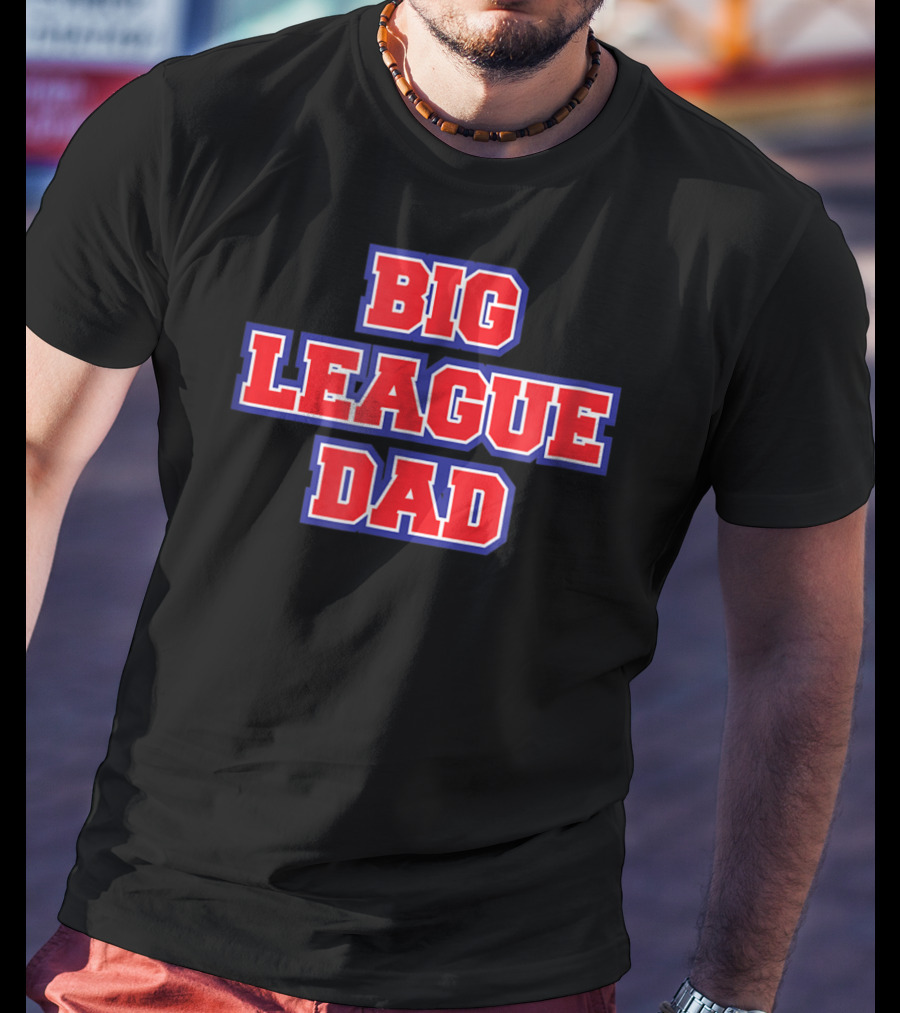 Big League Dad Baseball Mens T-Shirt