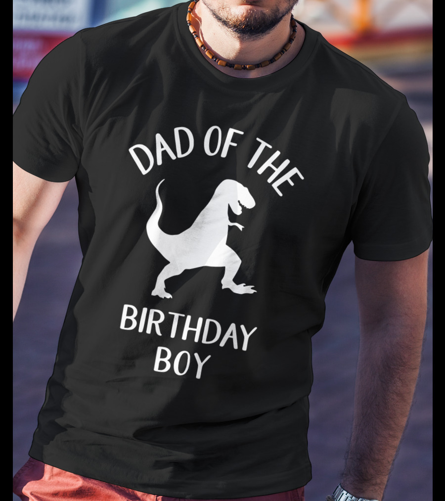 Dad Of The Birthday Boy Funny Dinosaur Mens T-Shirt