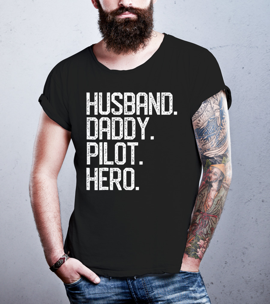 Husband Daddy Pilot Hero Mens Dad T-Shirt