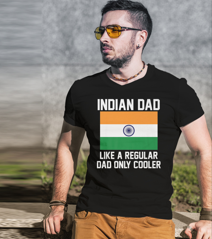 Indian Dad Like A Regular Dad Only Cooler T-Shirt