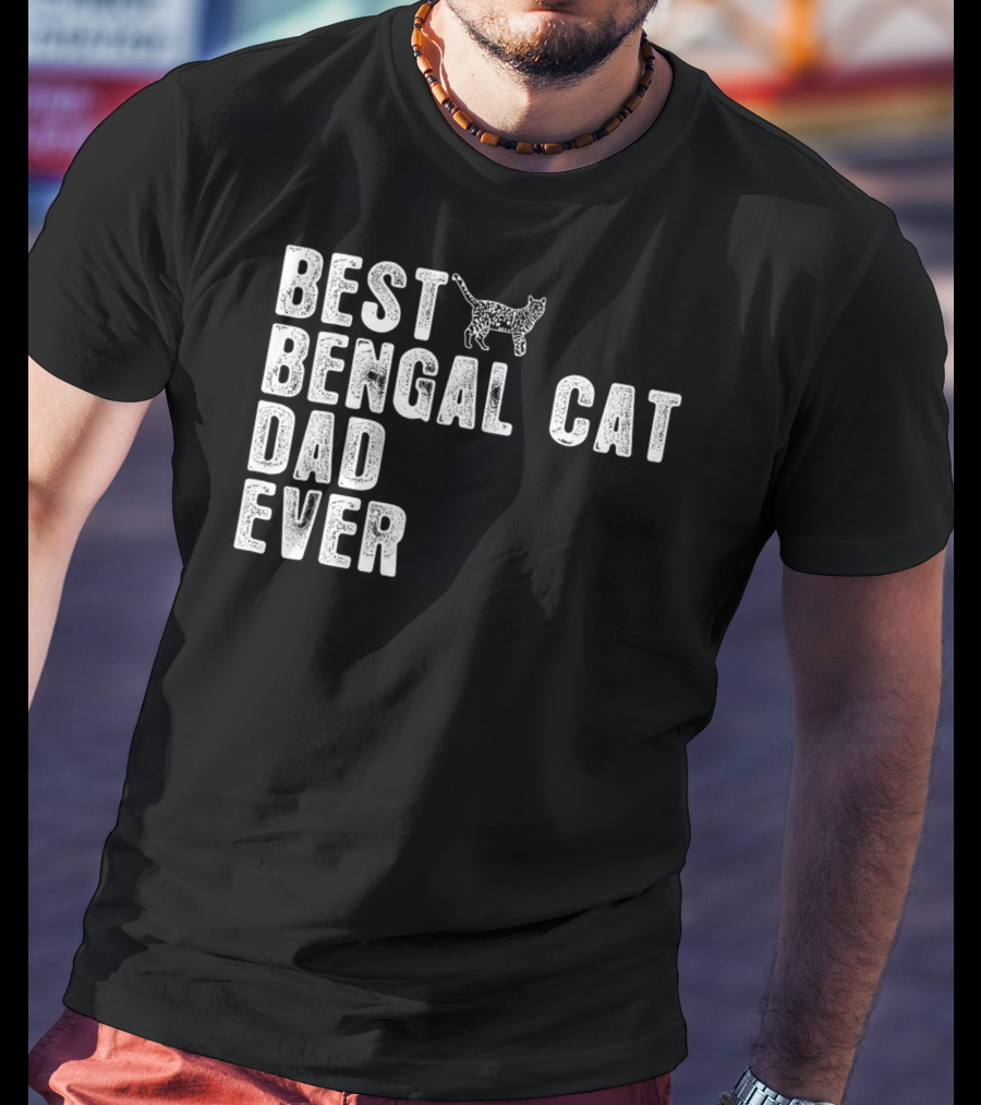 Best Bengal Cat Dad Ever With Cat Outline T-Shirt