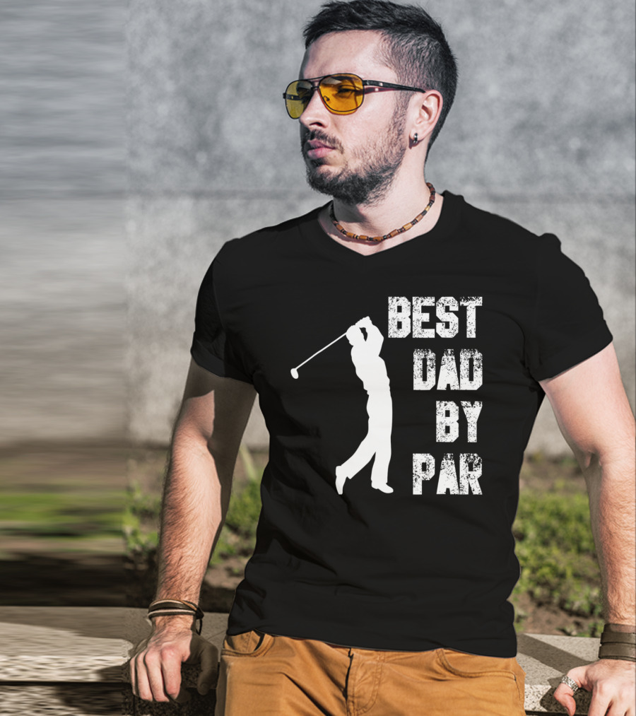Best Dad By Par Funny Golf Lover Swinging Golfer T-Shirt