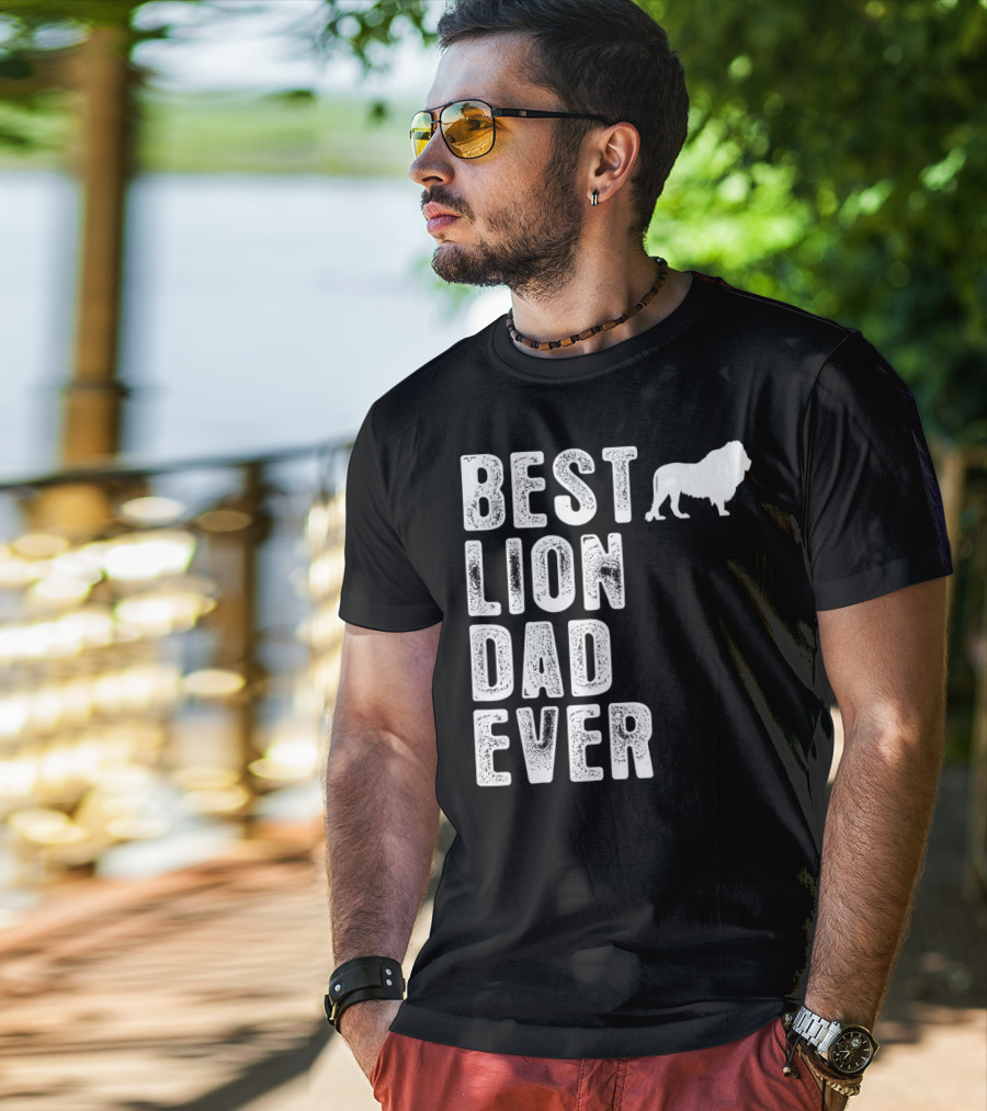 BEST LION DAD EVER Lion T-Shirt