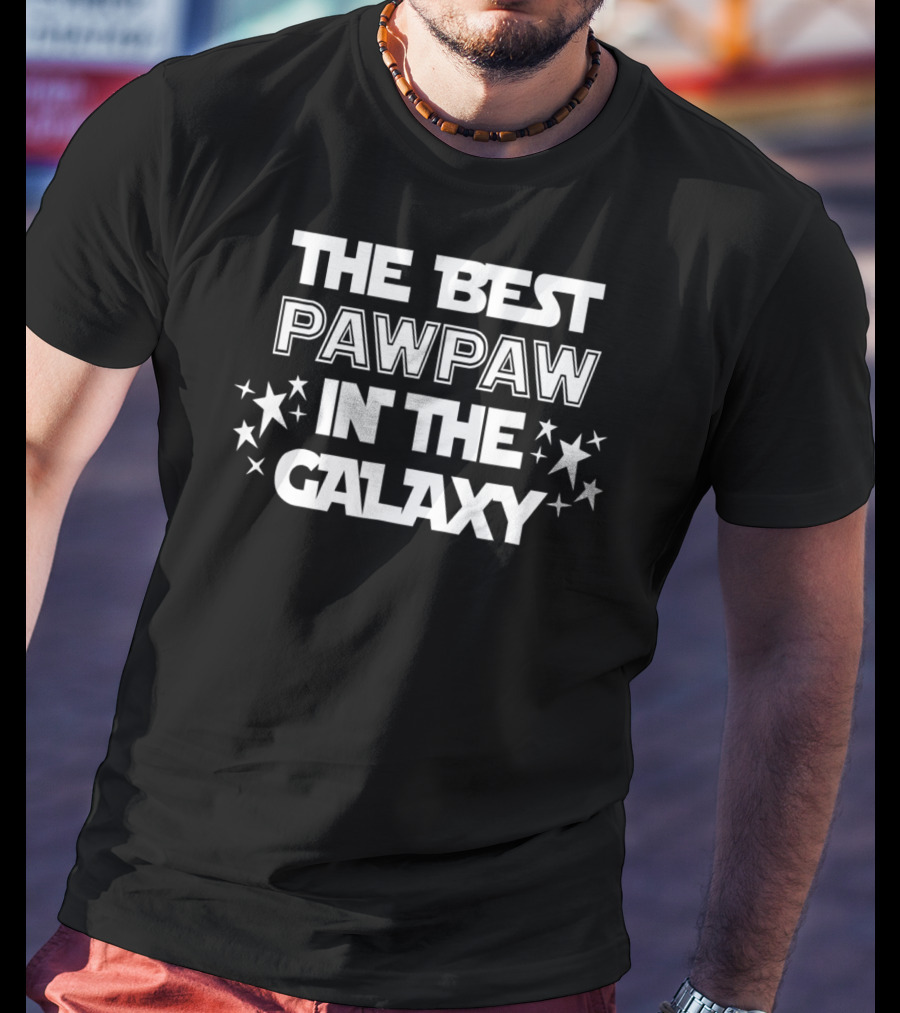 The Best Pawpaw In The Galaxy T-Shirt