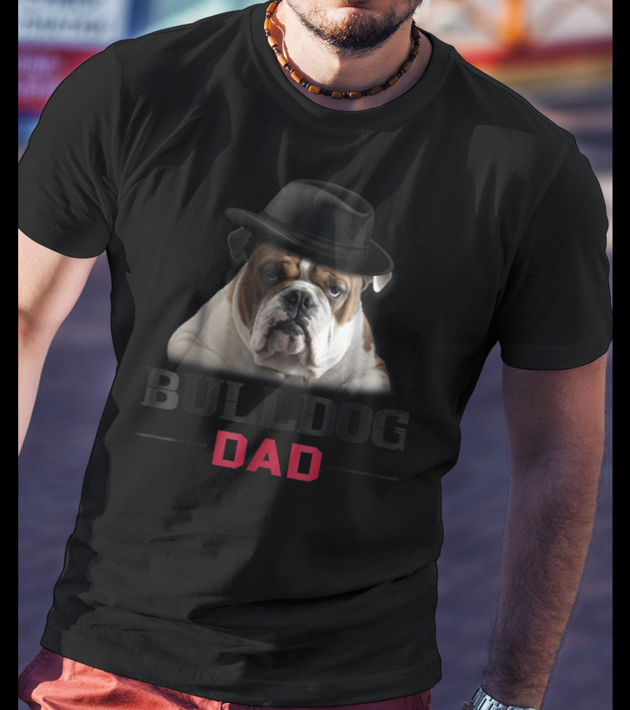 Bulldog Dad Dog Lovers Stylish Hat T-Shirt