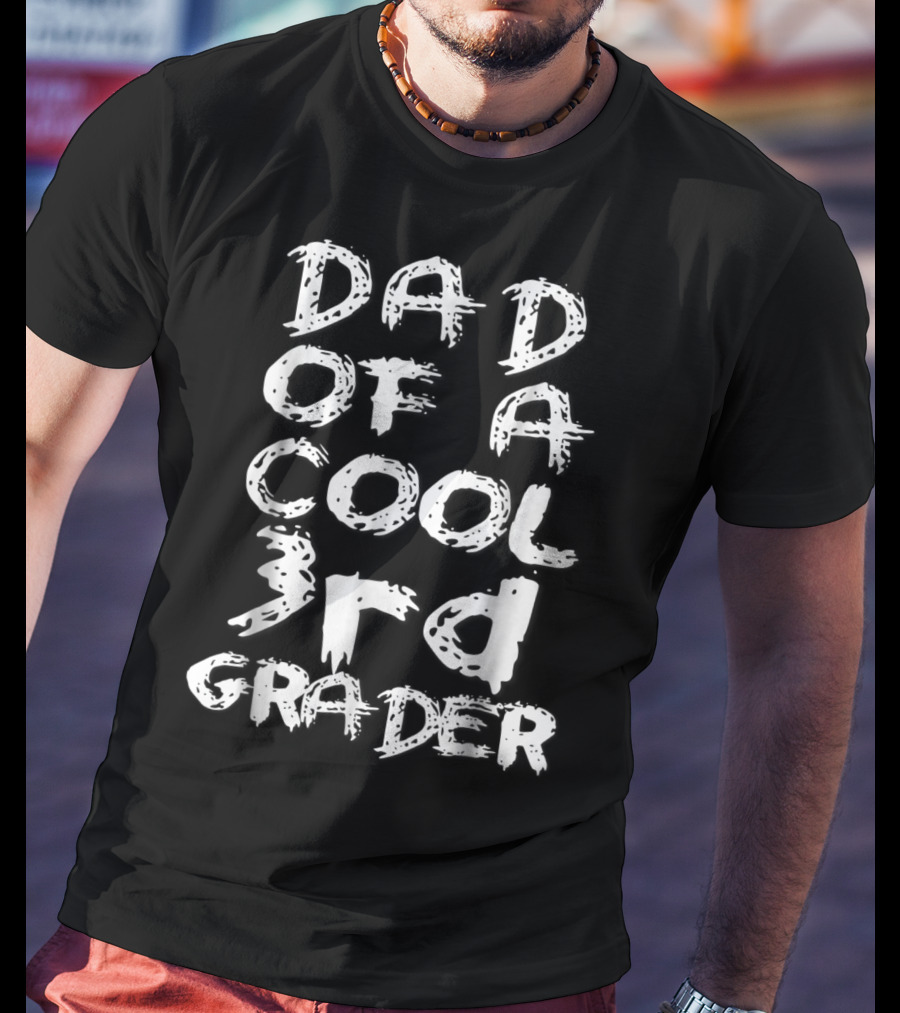 Dad Of A Cool 3rd Grader T-Shirt