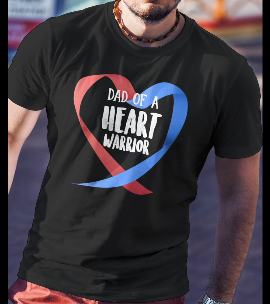 Dad Of A Heart Warrior CHD Awareness Red And Blue Ribbon Heart T-Shirt