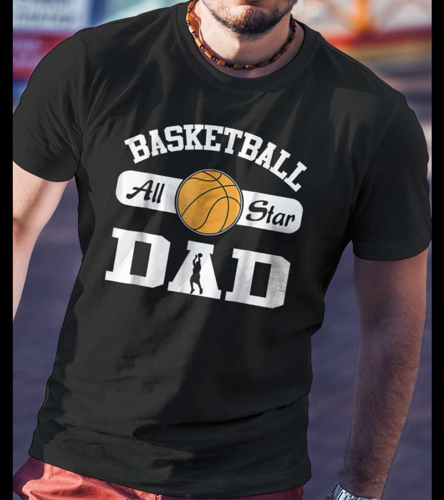 Basketball Dad All Star Dad T-Shirt