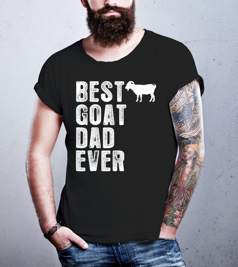 Best Goat Dad Ever T-Shirt