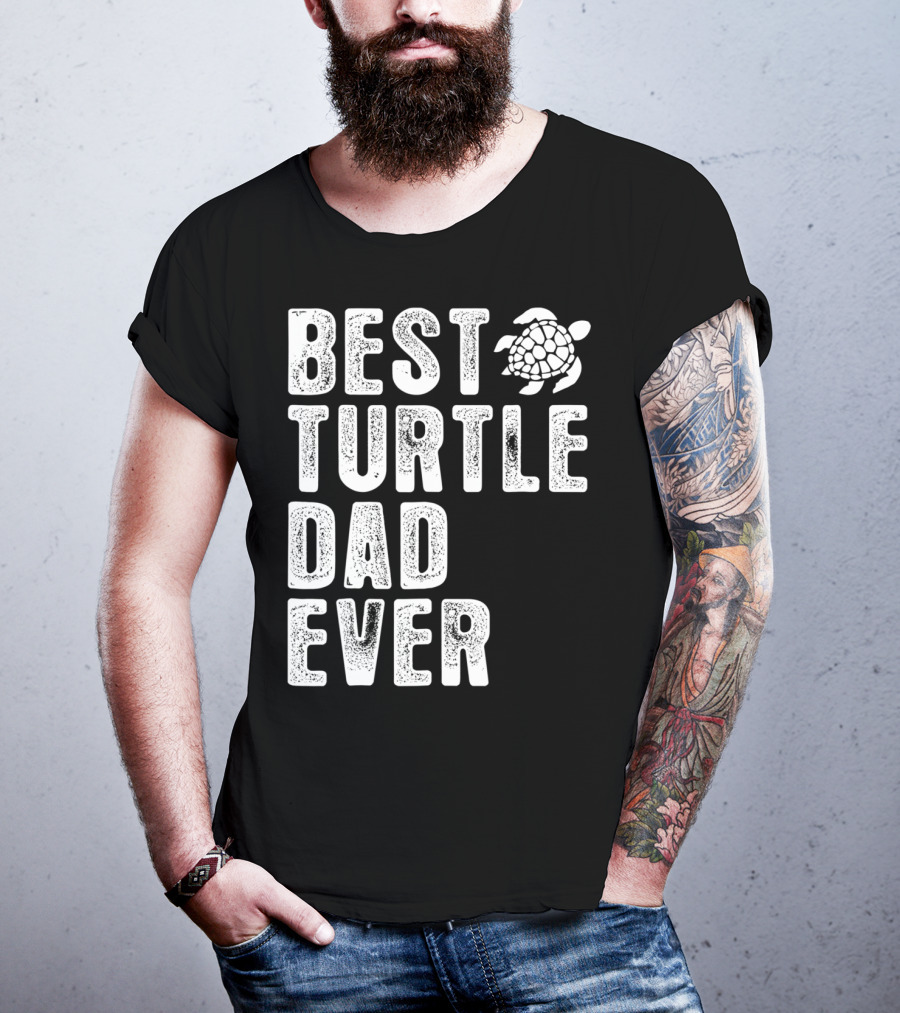 Best Turtle Dad Ever T-Shirt