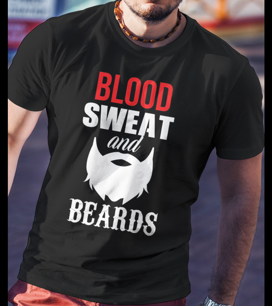Blood Sweat And Beards For Bearded Dad Men T-Shirt