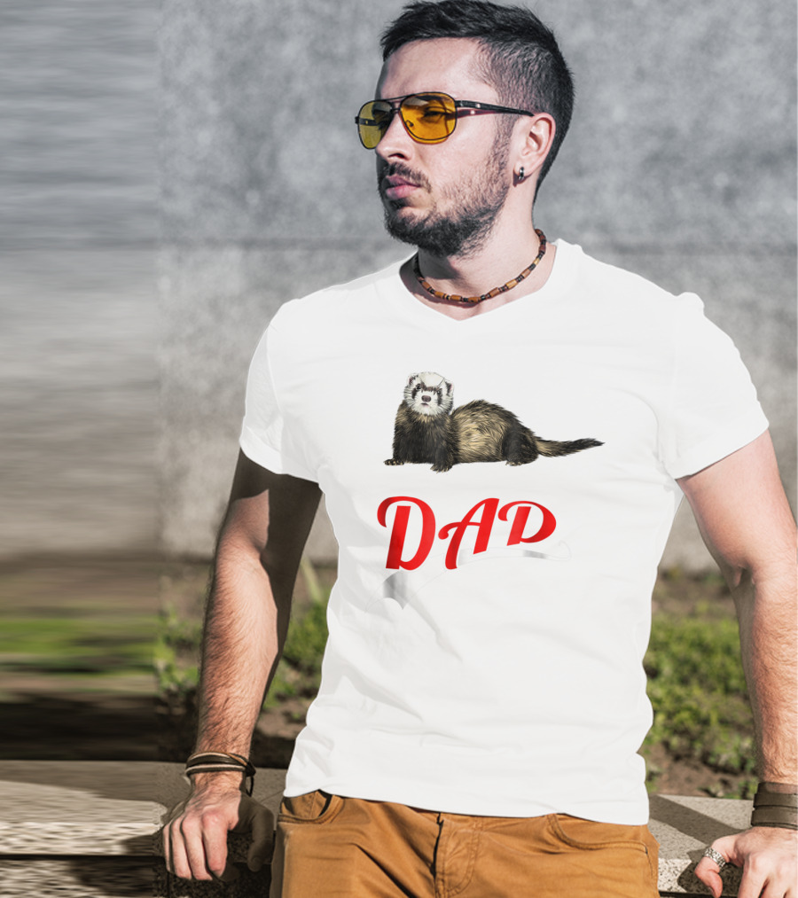 Ferret Dad Text With Realistic Animal Image T-Shirt