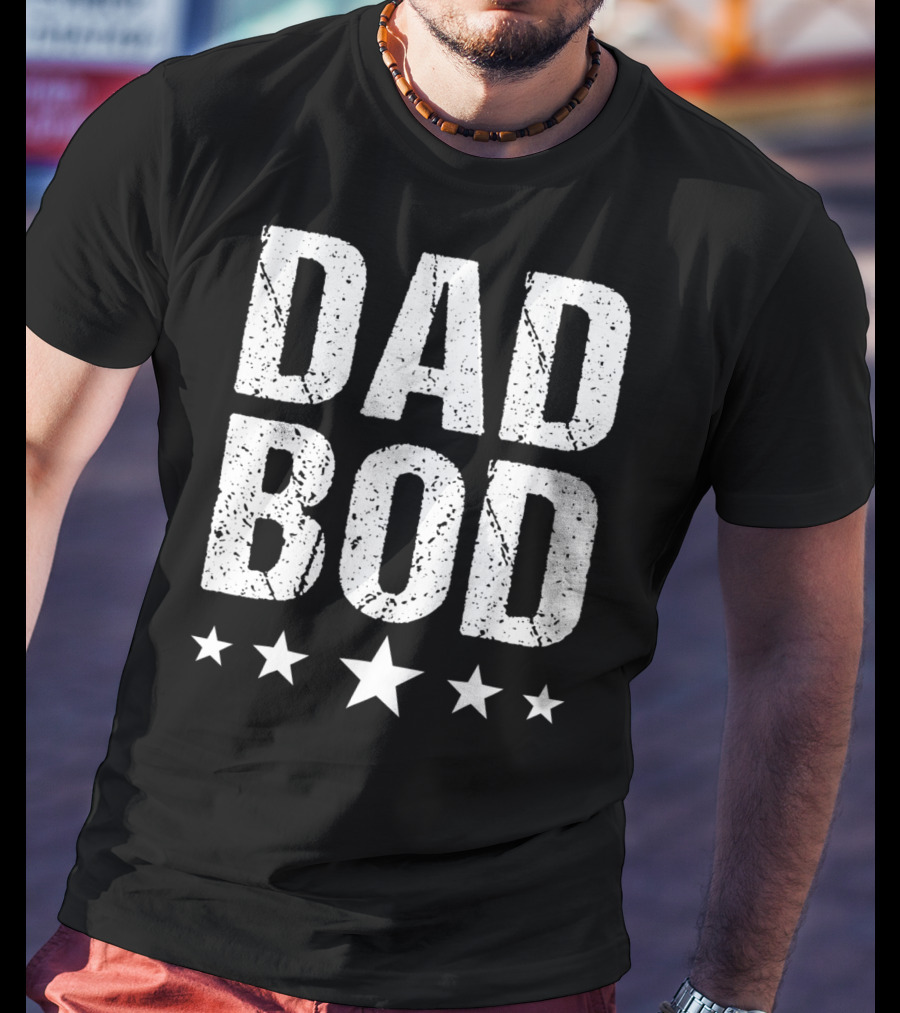 Dad Bod Stars Trendy Look T-Shirt