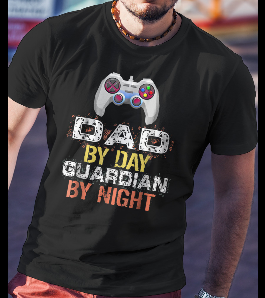 Dad By Day Guardian By Night Video Game Controller T-Shirt