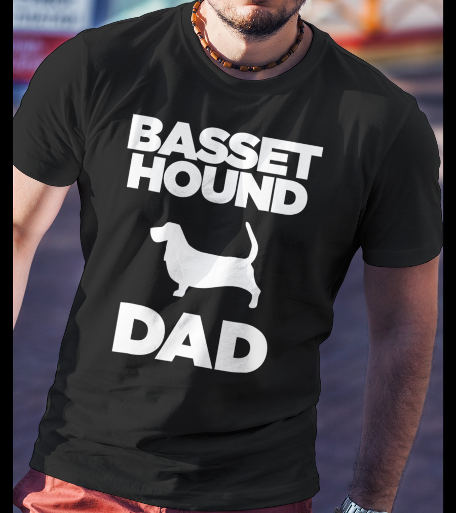 Basset Hound Dad T-Shirt