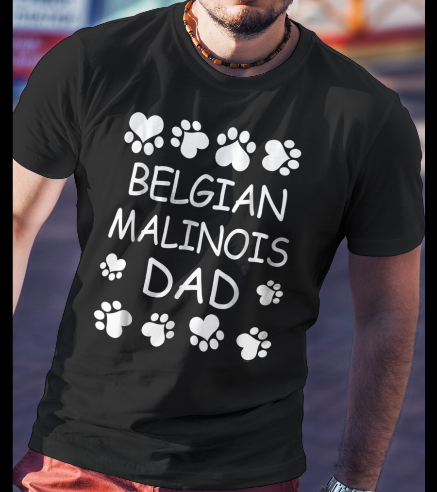 Belgian Malinois Dad Paw And Heart Lovers T-Shirt