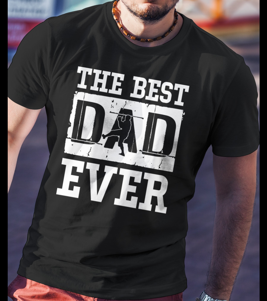 The Best Baseball Dad Ever Tees83 T-Shirt