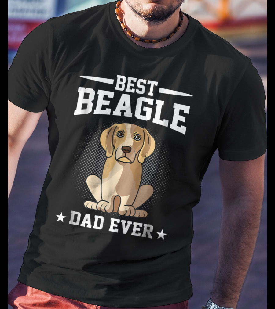 Best Beagle Dad Ever Dog Owner T-Shirt