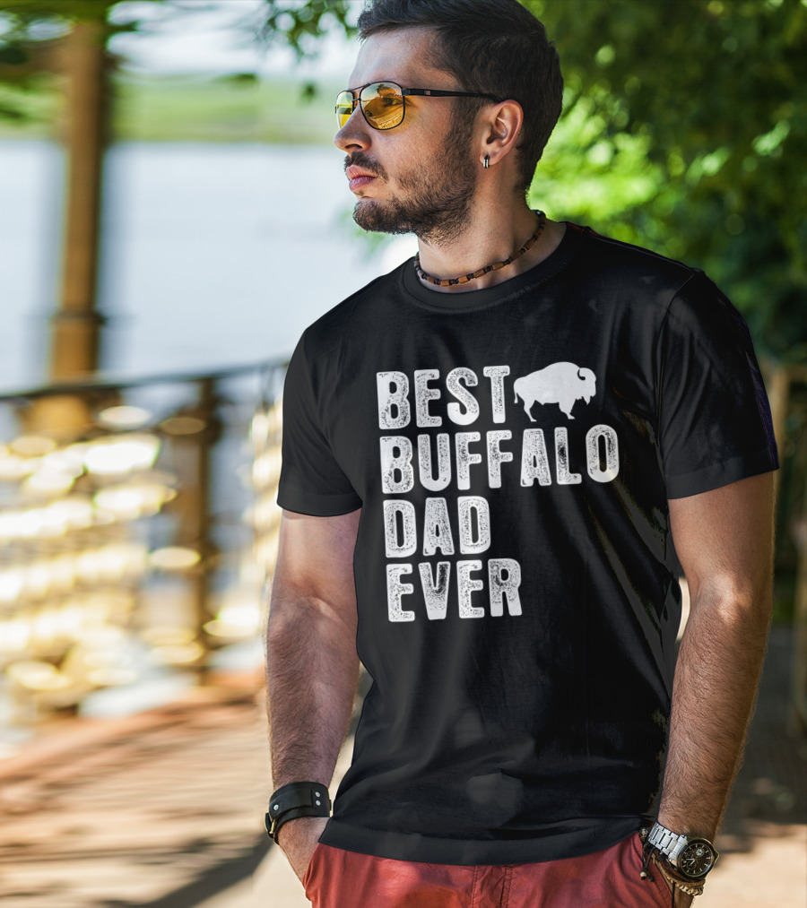 BEST BUFFALO DAD EVER Buffalo T-Shirt