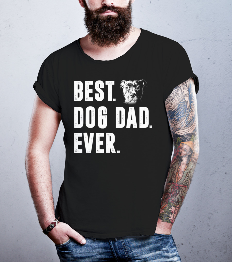 Best Dog Dad Ever Pitbull Lover Dog Dad S58 T-Shirt