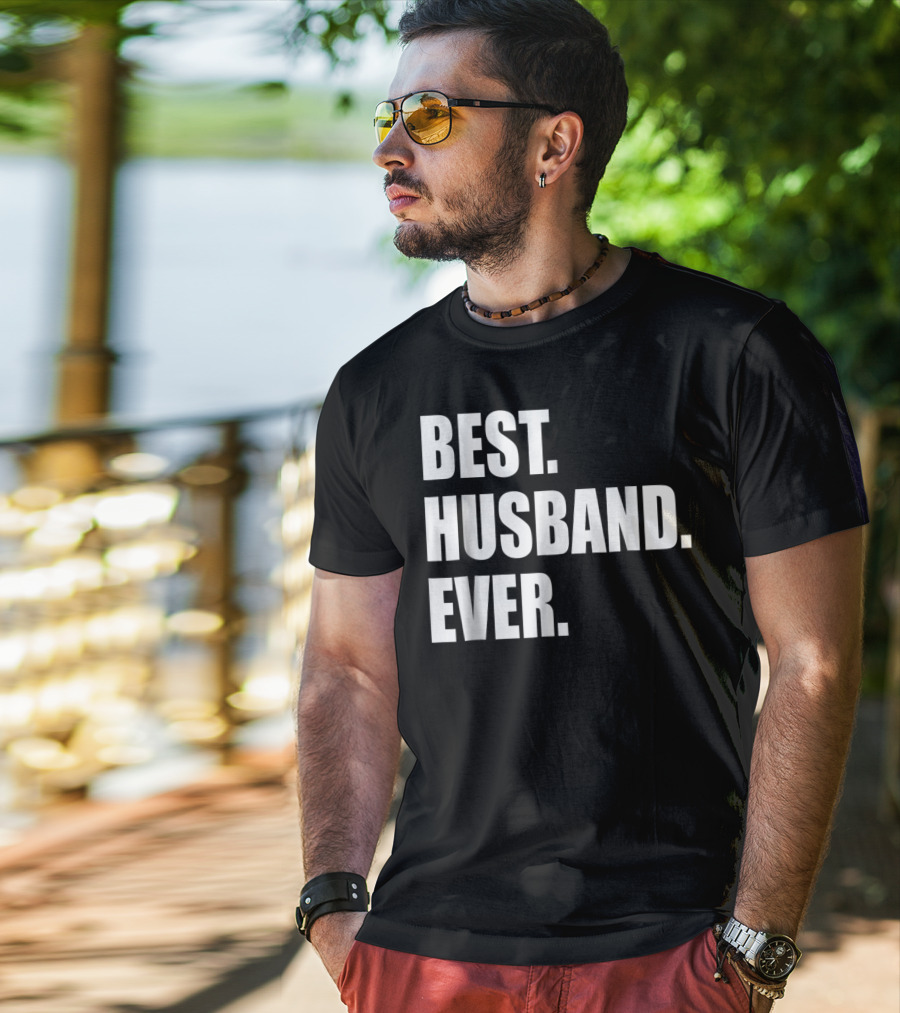 Best Husband Ever Dad For 77 Best. Husband. Ever T-Shirt