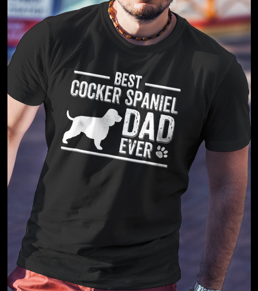 Best Cocker Spaniel Dad Ever Dog Paw T-Shirt