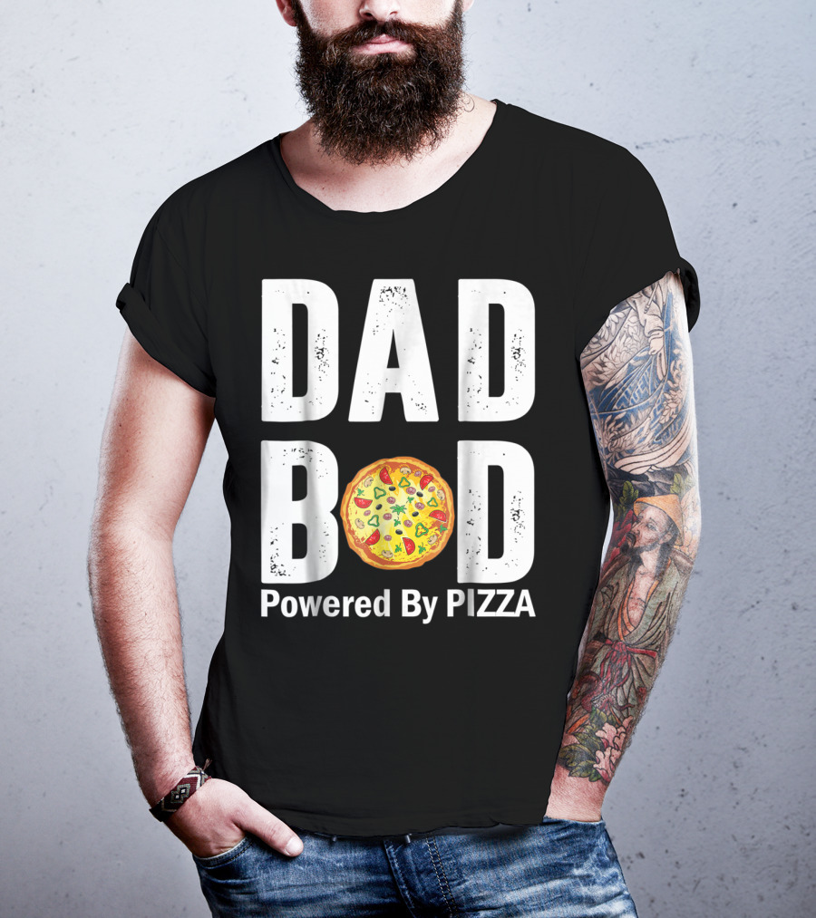 Dad Bod With Pizza Power Style And Humor T-Shirt