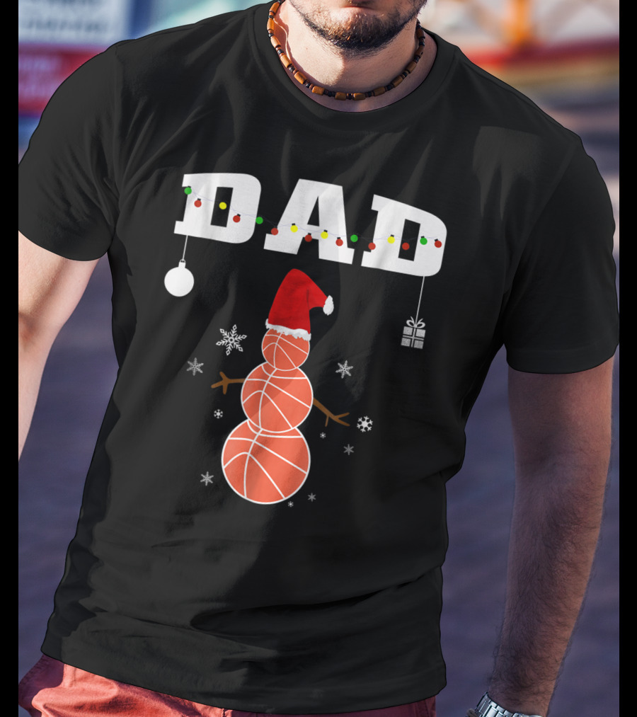 Dad Basketball Snowman Christmas Holiday T-Shirt