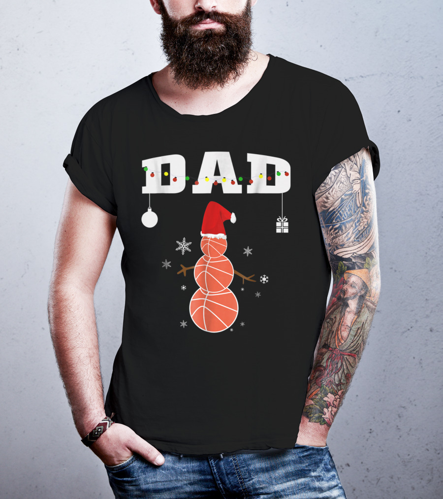 Dad Basketball Snowman Christmas Holiday T-Shirt