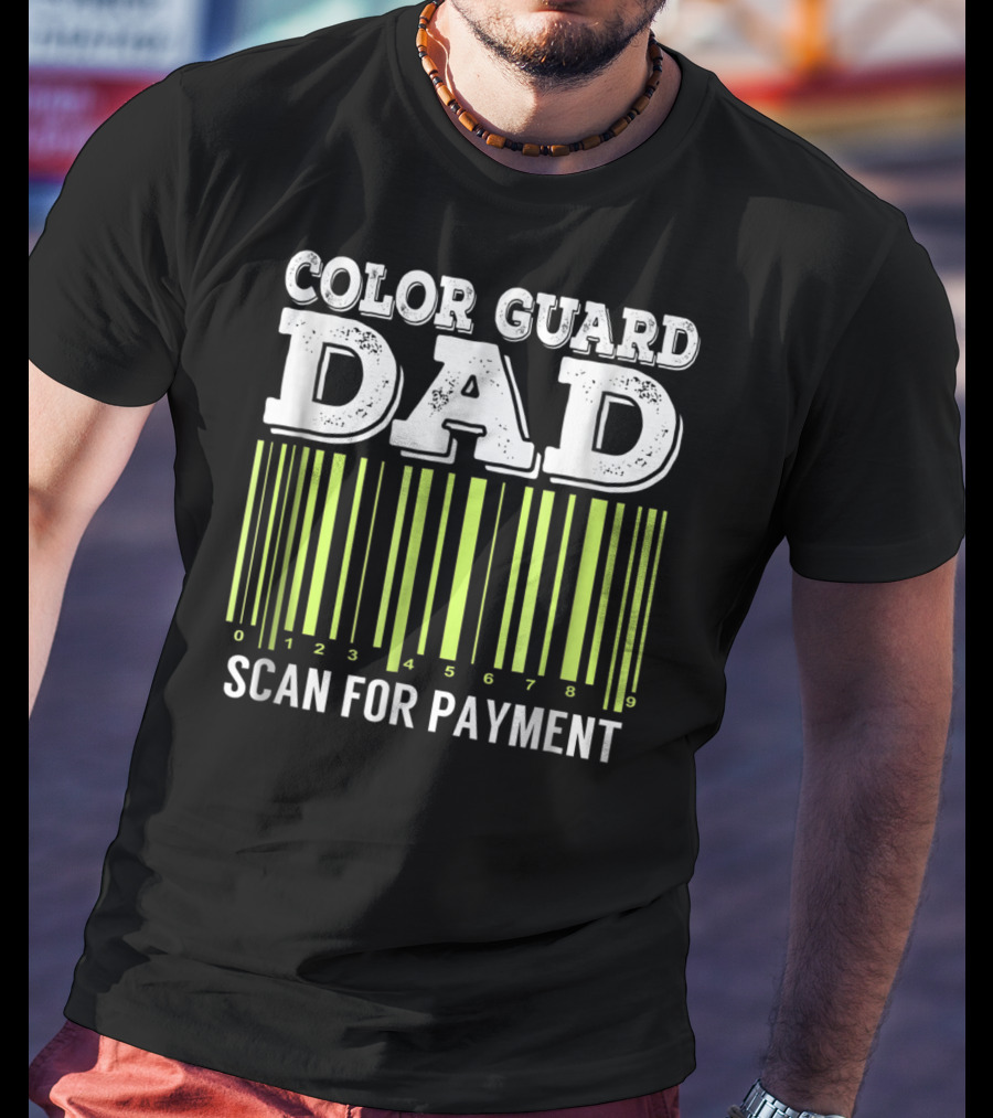 Color Guard Dad Barcode Style Scan For Payment T-Shirt