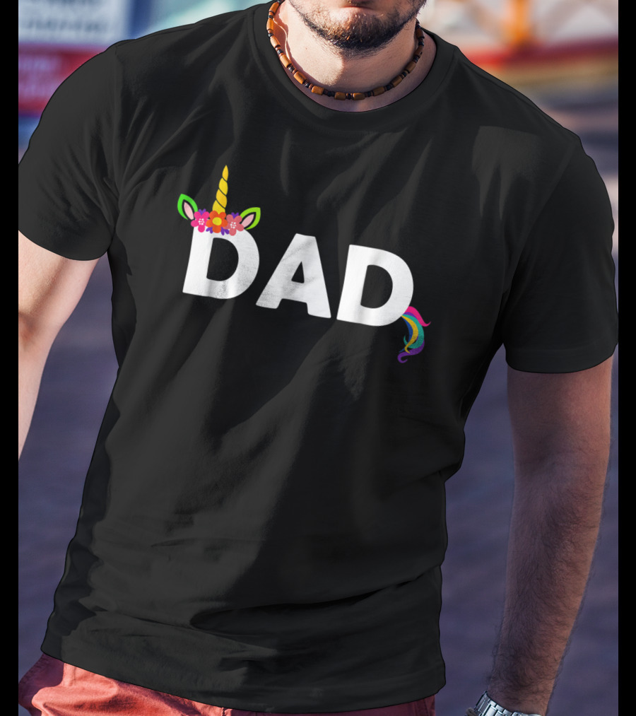 Dad Birthday Unicorn From Daughter For Men37 T-Shirt