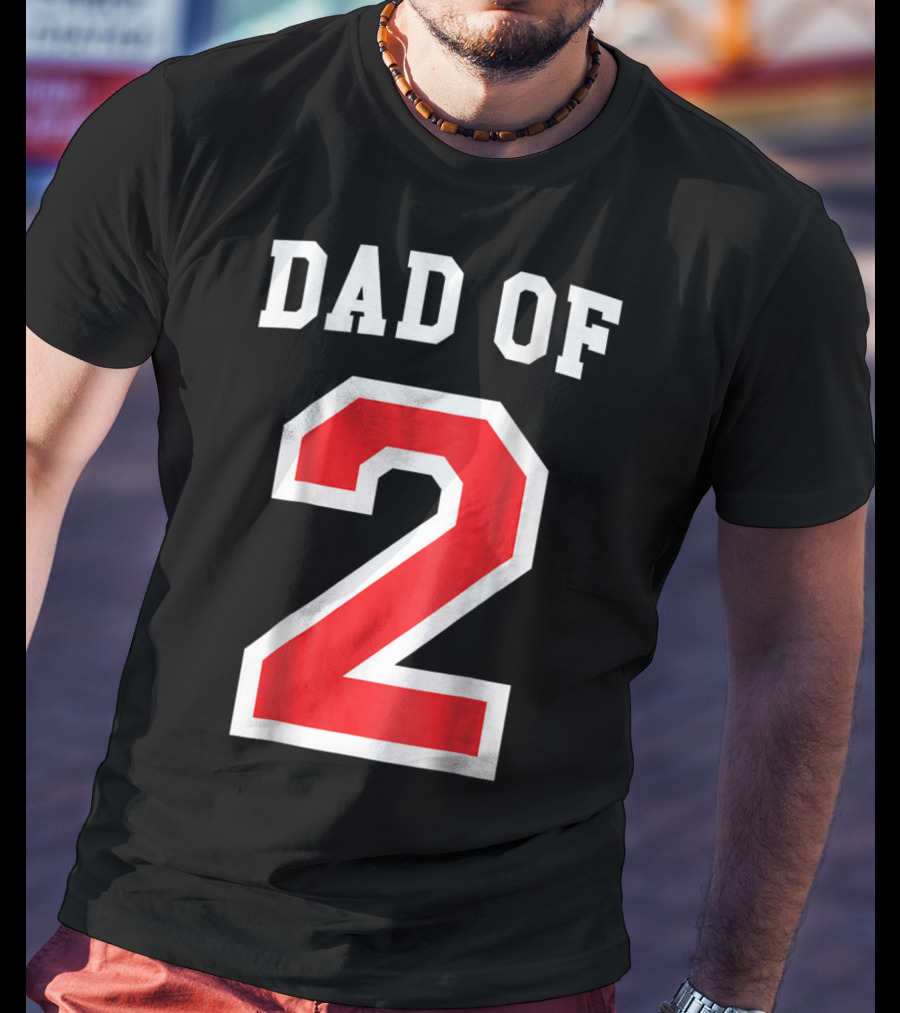 Dad Of Two Baseball Jersey Uniform Number 2 T-Shirt