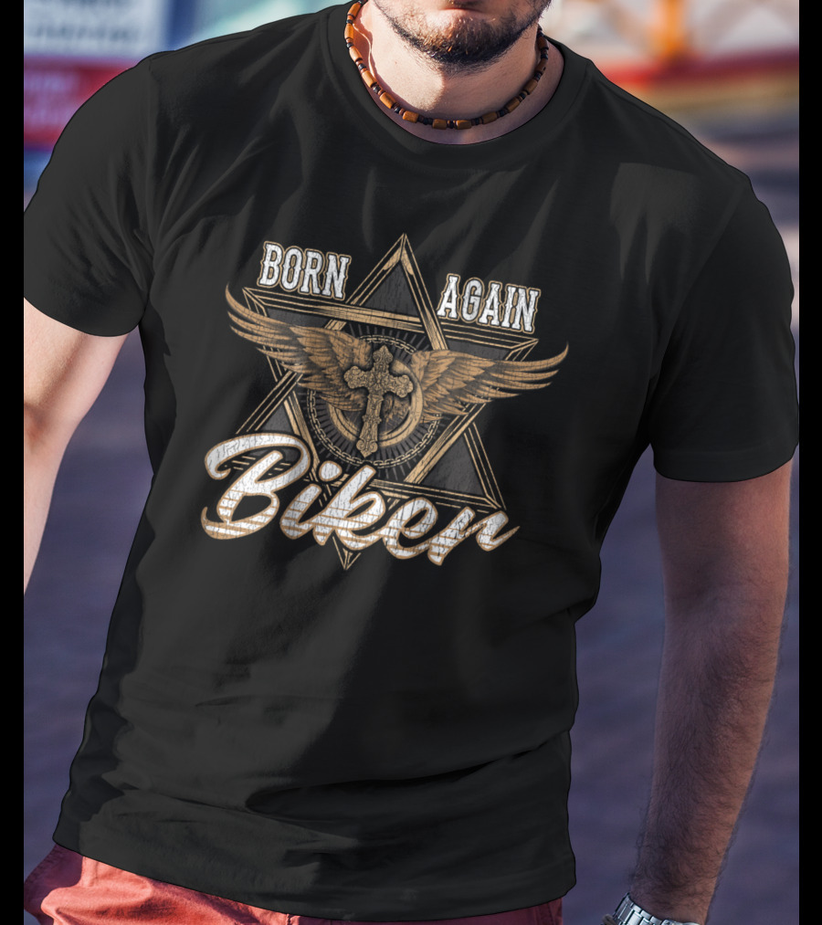 Born Again Biker Dad Motorcycle50 Winged Cross Star T-Shirt