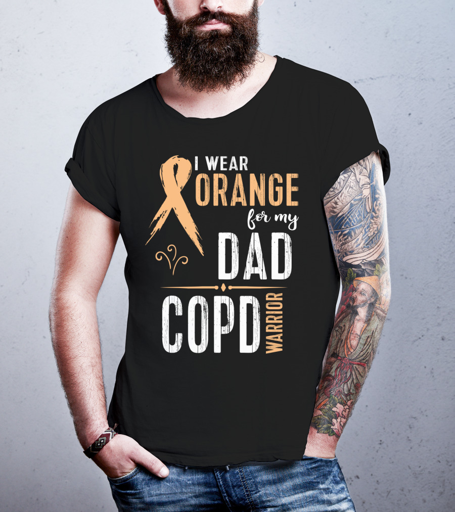 I Wear Orange For My Dad COPD Warrior T-Shirt