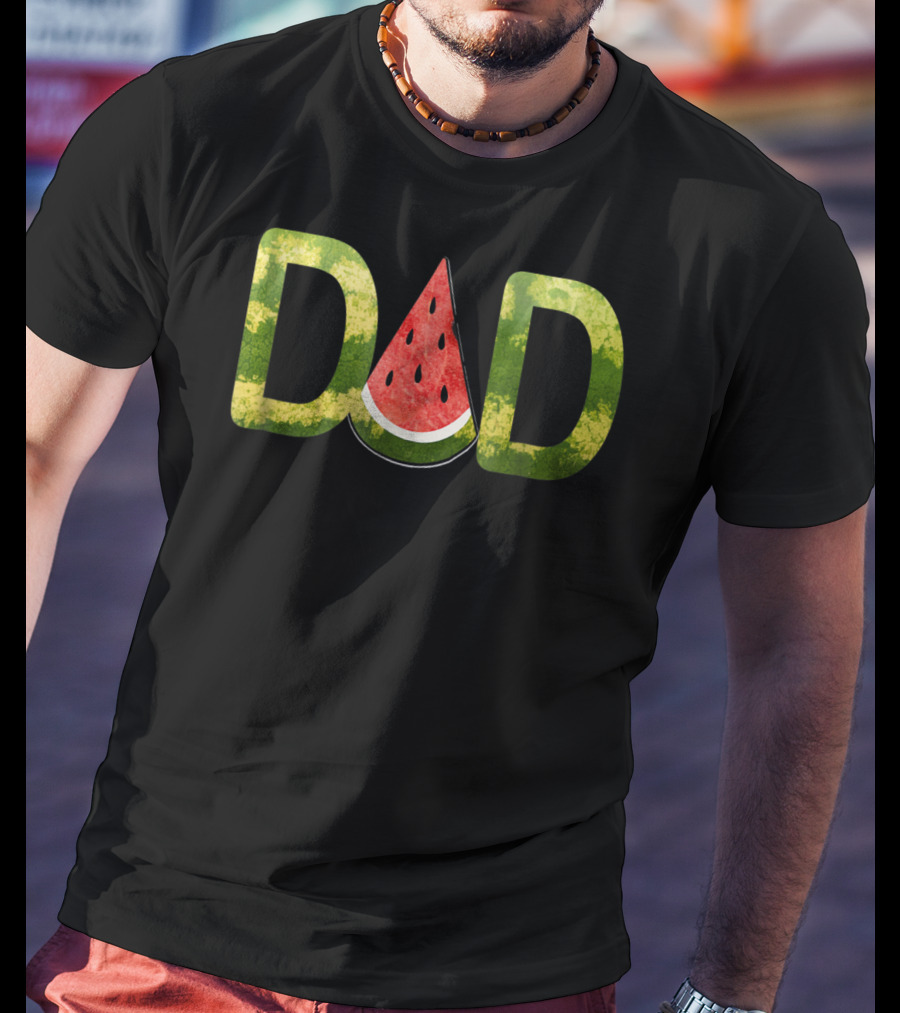 DAD Watermelon Slice Funny Ys24 T-Shirt