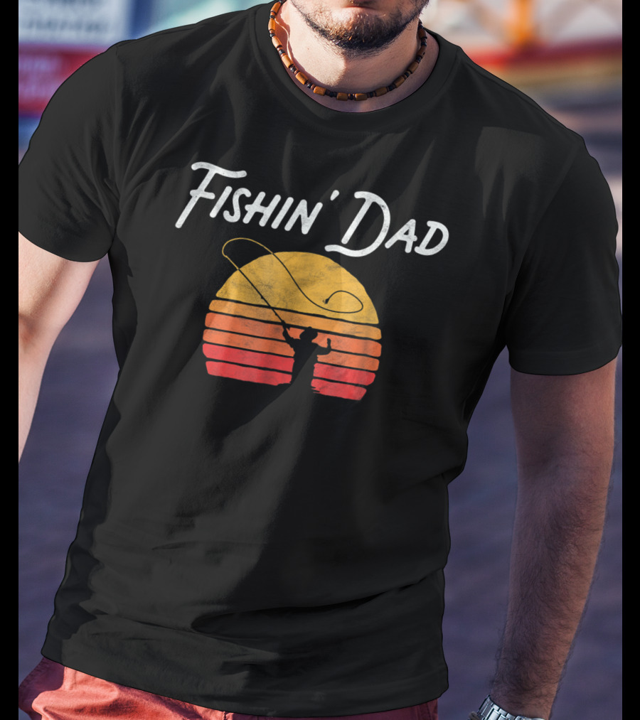 Fishin Dad Sunset Fly Fishing T-Shirt
