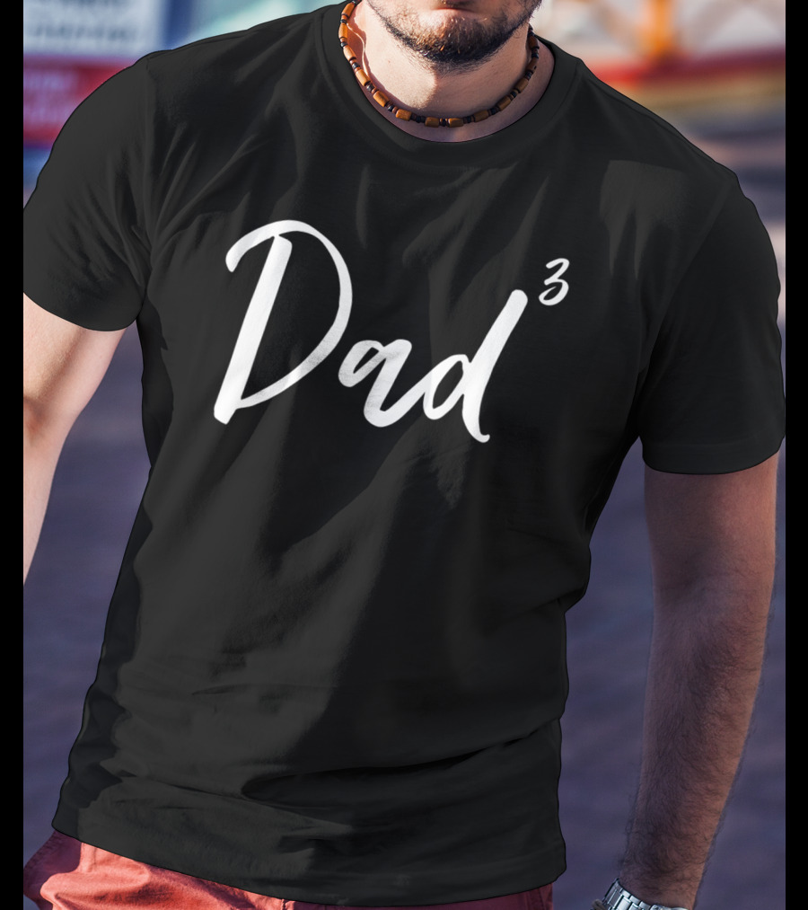 Dad Cubed Vintage Funny Witty Daddy Times Three T-Shirt