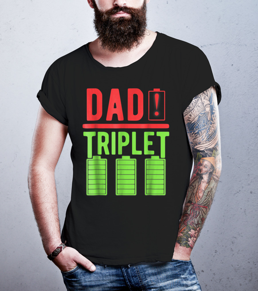 Dad Battery Warning Triplet Charge Levels T-Shirt