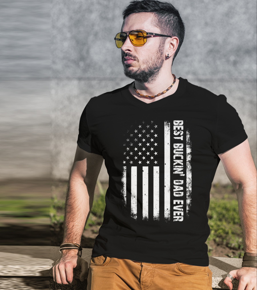 Best Buckin Dad Ever American Flag Hunter T-Shirt