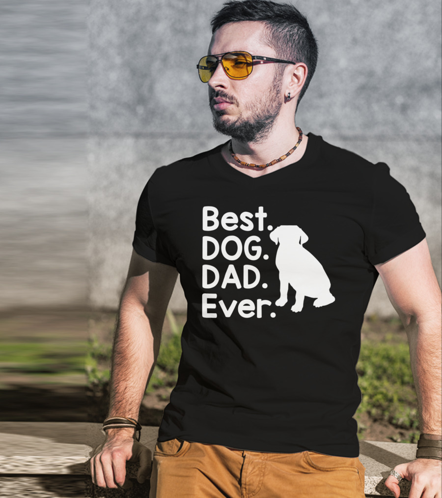 Best Dog Dad Ever Pet Dog Lover 51 Canine T-Shirt