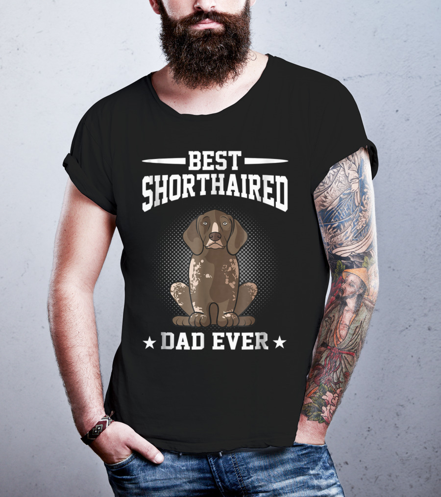 Best Shorthaired Dad Ever German Pointer Dog T-Shirt