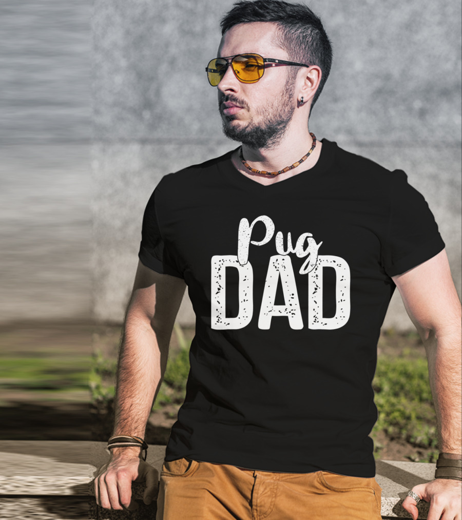 Best Pug Dad Ever Pug Dog Dad88 T-Shirt