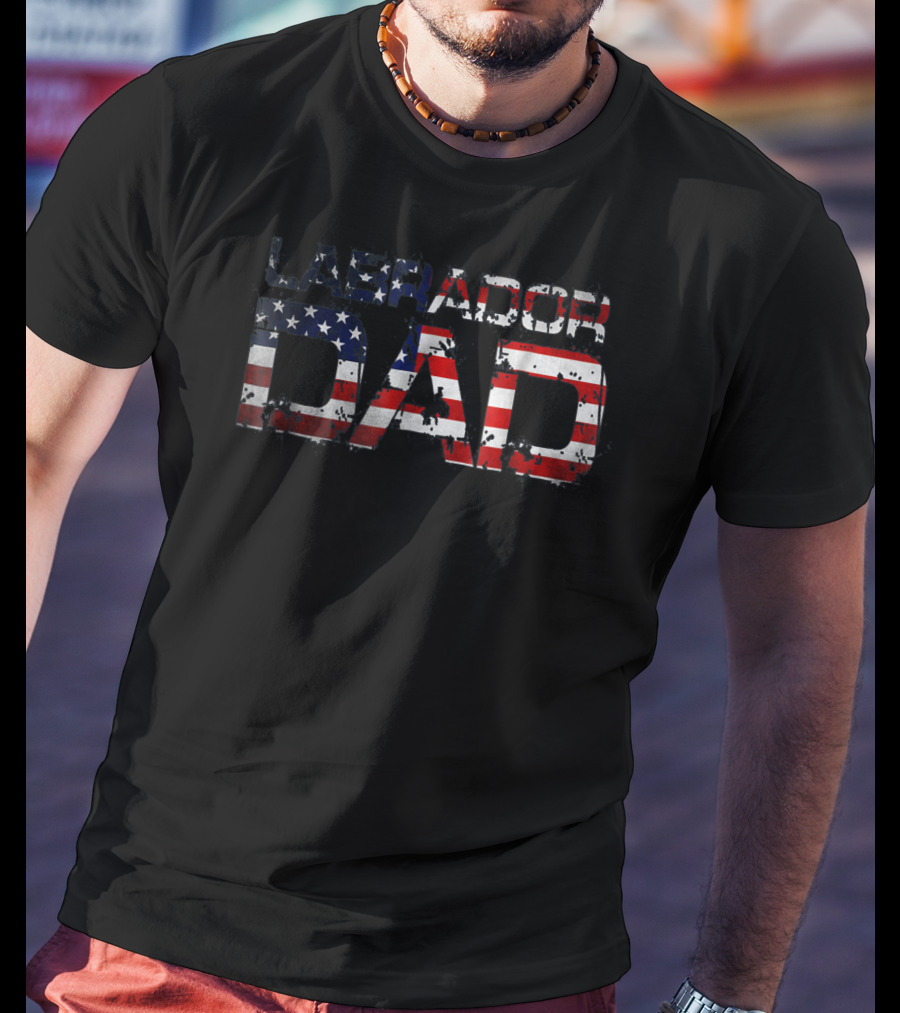 Labrador Dad American Flag Best Cute Cool Dad T-Shirt