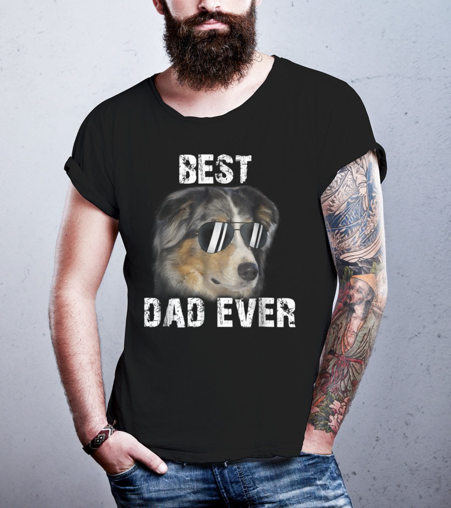 Best Dad Ever Australian Shepherd Dad Independence Day T-Shirt