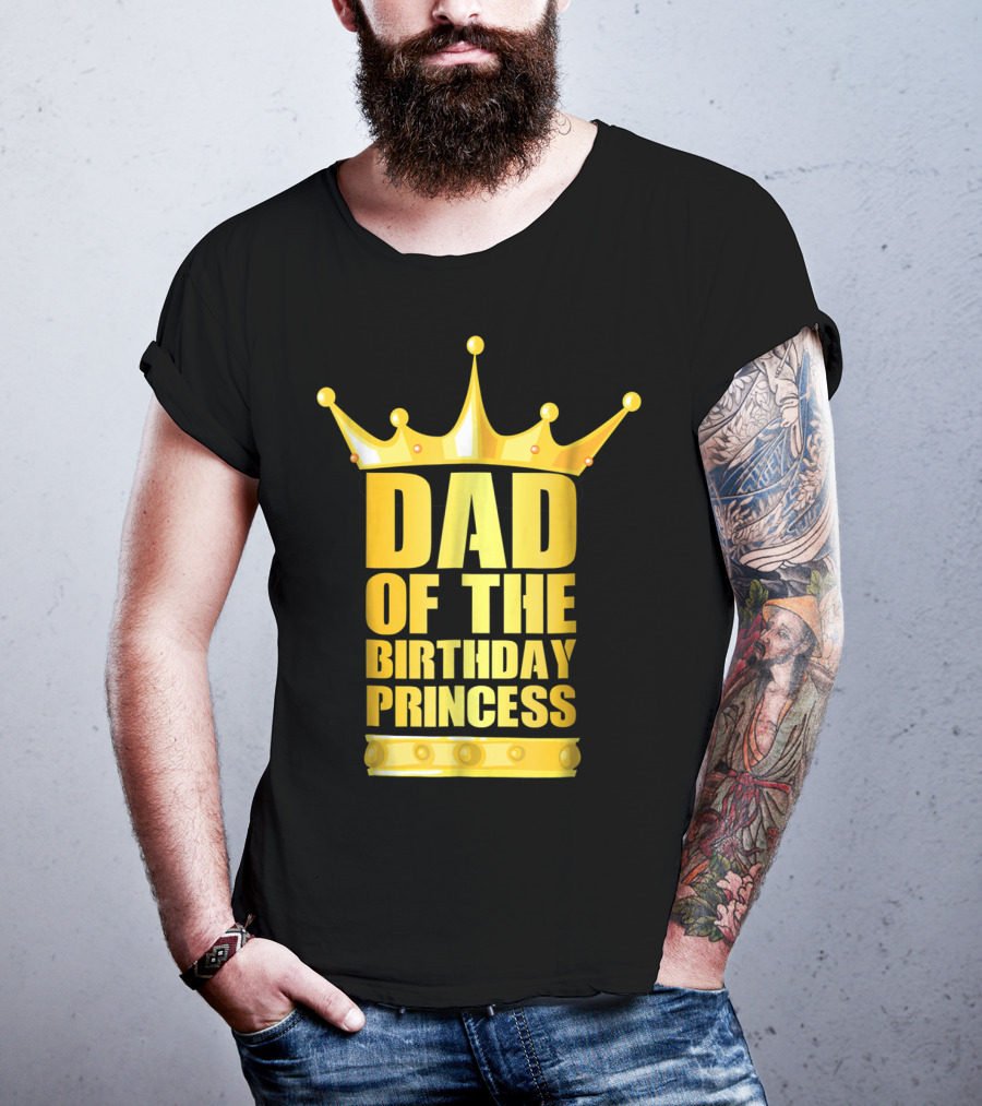 Dad Of The Birthday Princess Crown T-Shirt