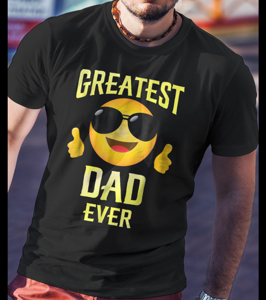 Fathers Day Greatest Dad Ever Emoji Thumbs Up Family68 T-Shirt