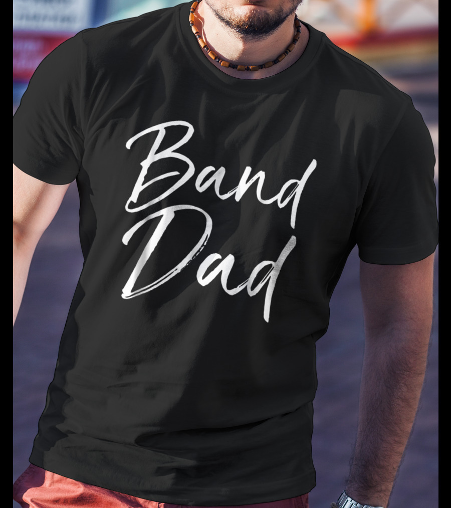 Band Dad Funny Marching Band Father For Men T-Shirt