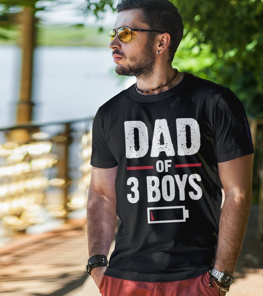 Dad Of Three Boys Low Battery T-Shirt